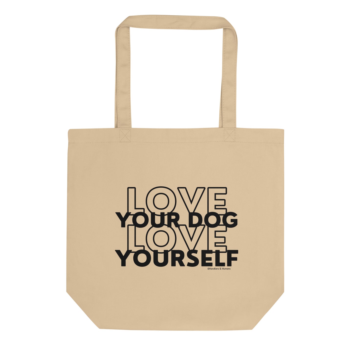 Love Dog, Love Self Tote Natural