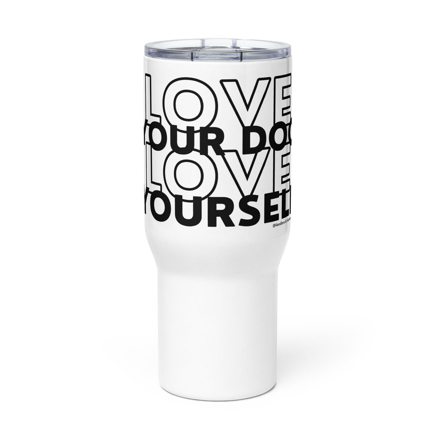 Love Dog Love Self Travel Mug