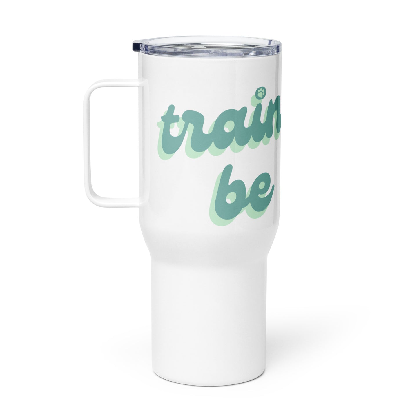 Train Dogs Be Kind Travel Mug