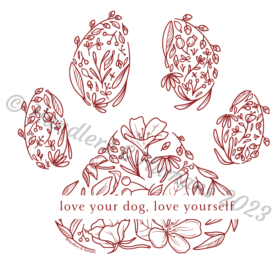 Love Your Dog, Love Yourself Floral