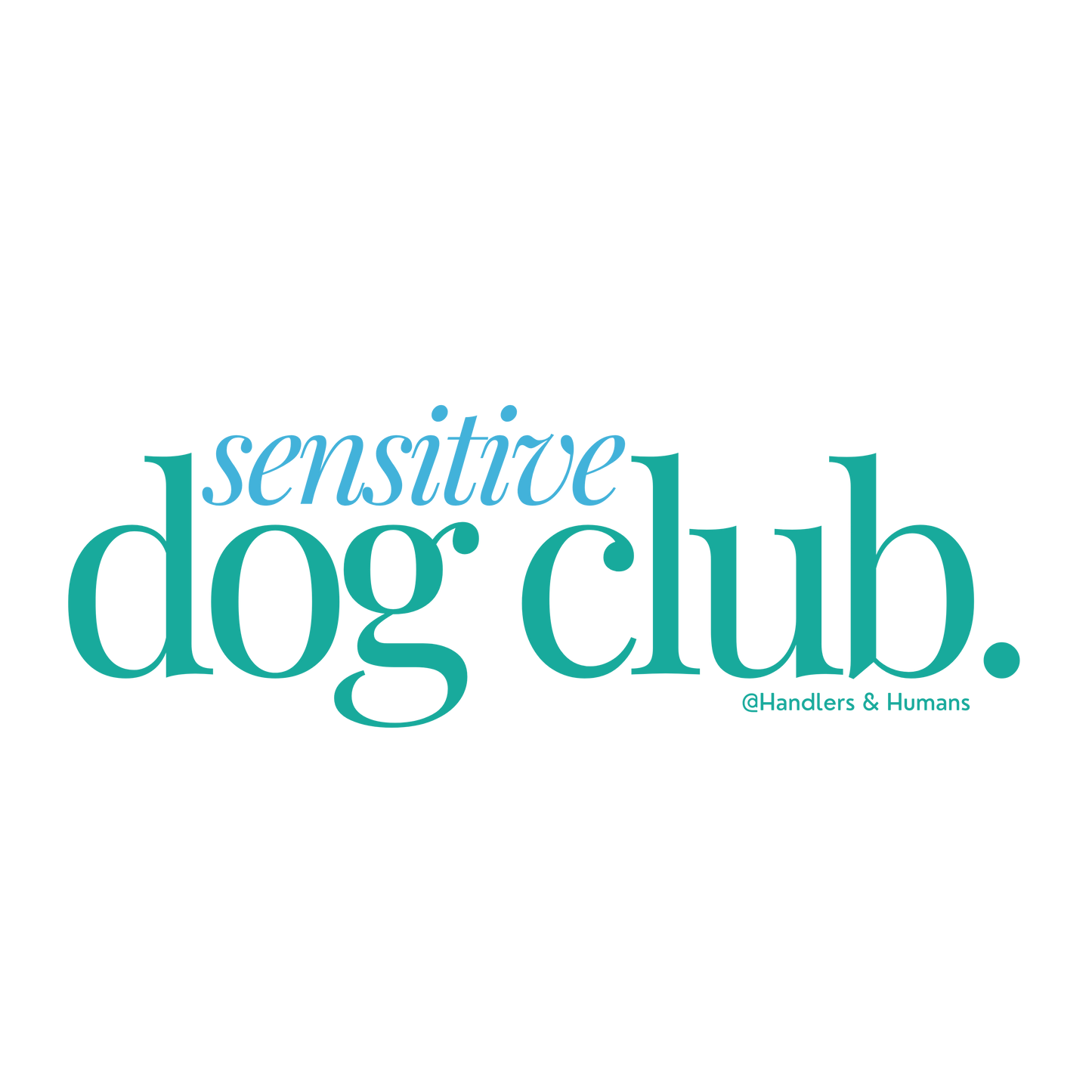 Sensitive Dog Club Tote