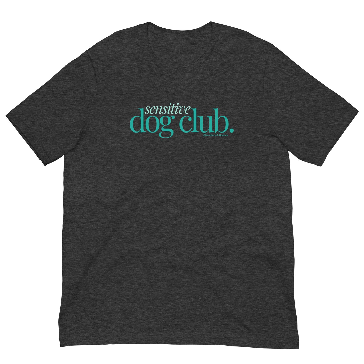 Sensitive Dog Club Shirt