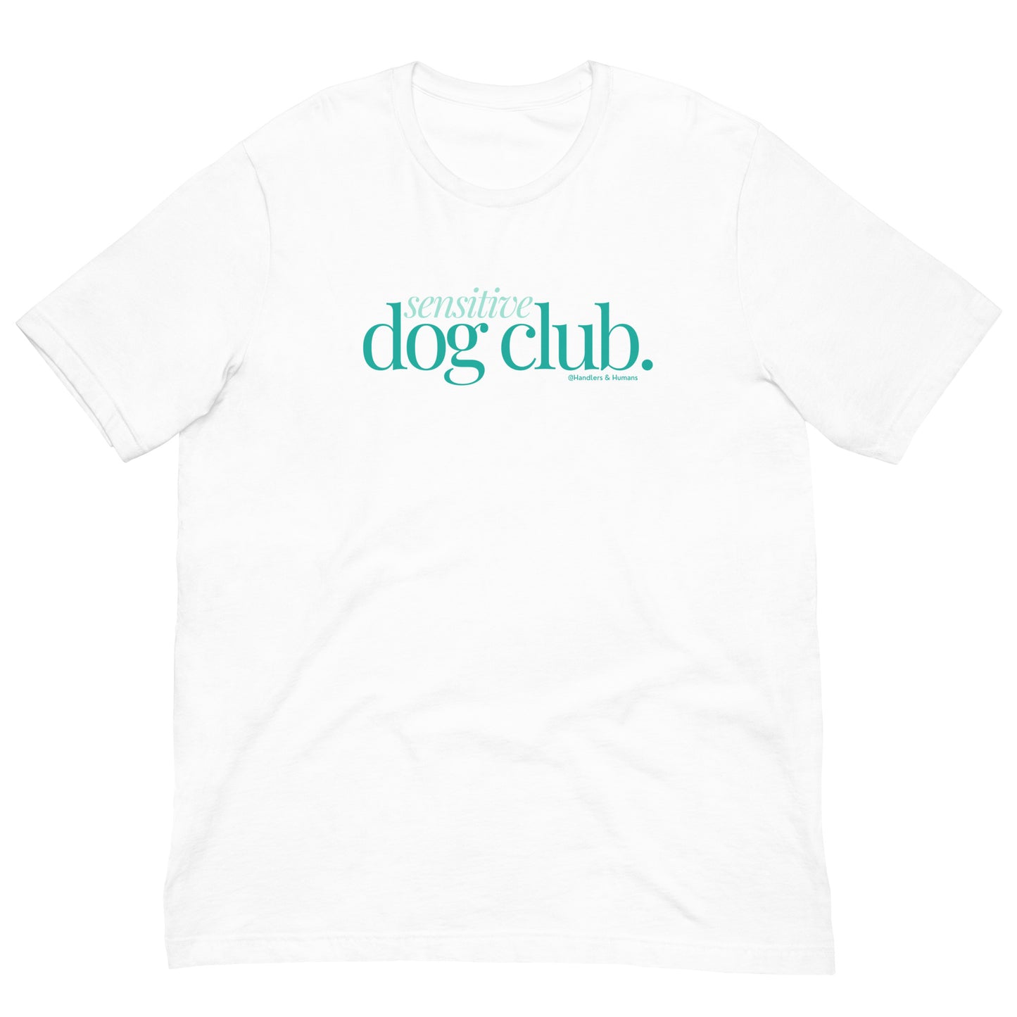 Sensitive Dog Club Shirt